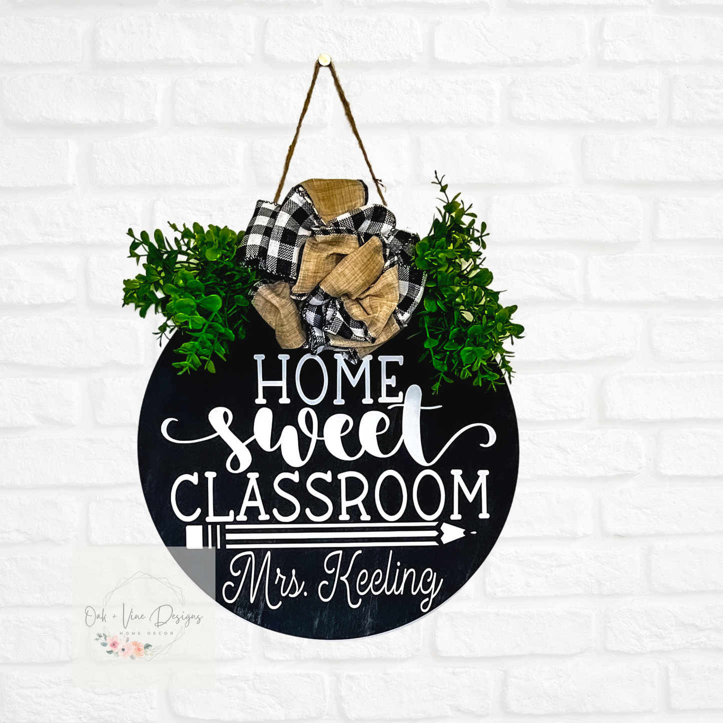 Personalized Teacher Door Hanger " Home Sweet Classroom" - Oak + Vine Designs